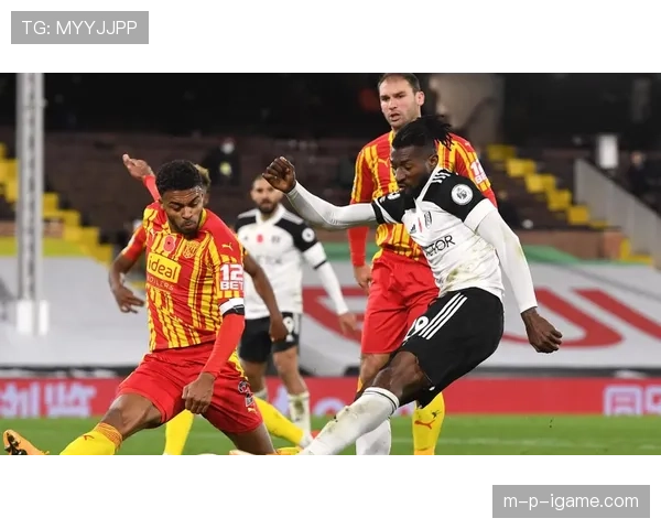 富勒姆逆转取胜，状态回升展现英超顽强斗志