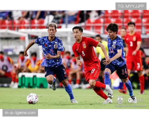 中国足球迎战日本，状态回升期待精彩表现点燃亚洲赛场