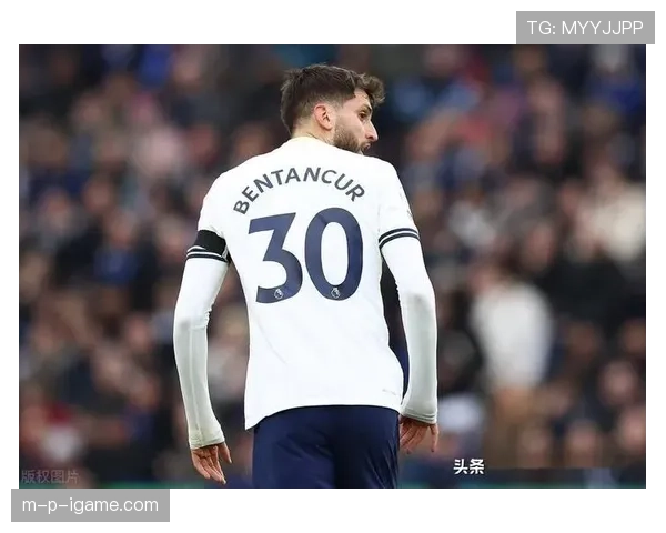 孔蒂率热刺强势反弹，冲刺英超引关注